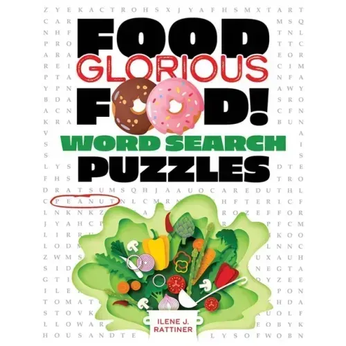 Food, Glorious Food! Word Search Puzzles