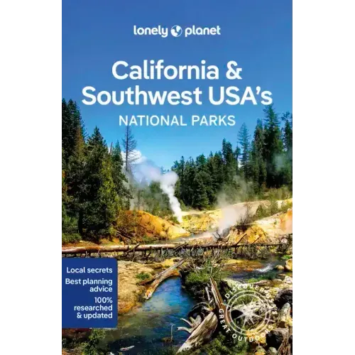 Lonely Planet California & Southwest Usa's National Parks