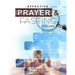 Effective Prayer And Fasting Study Guide