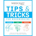 Tips & Tricks for Woodworking: From the Editors, Contributors, and Readers of Woodcraft Magazine