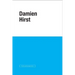 Damien Hirst: Schizophreno-Genesis