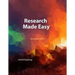 Research Made Easy: Second Edition