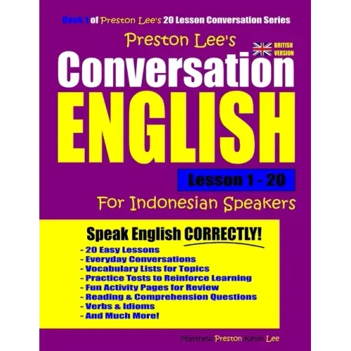 Preston Lee's Conversation English For Indonesian Speakers Lesson 1 - 20 (British Version)