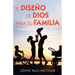 El Diseño de Dios Para Tu Familia