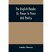 The English Reader, Or, Pieces In Prose And Poetry: Selected From The Best Writers: Designed To Assist Young Persons To Read With Propriety And Effect