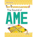The Sound of AME