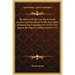 The History of the Late War in North America and the Islands of the West Indies Including the Campaigns of 1763 to 1764 Against His Majesty's Indian E