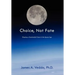 Choice, Not Fate: Shaping a Sustainable Future in the Space Age