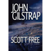Scott Free: A Thriller by the Author of Even Steven and Nathan's Run