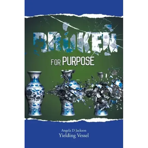Broken for Purpose