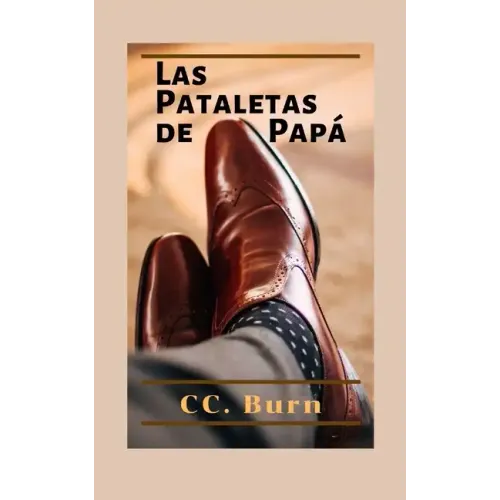 Las Pataletas de Papá: Un Thriller