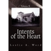 Intents of the Heart: Volume II