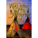 Walking With Spirits Volume 6 Native American Myths, Legends, And Folklore