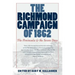 The Richmond Campaign of 1862: The Peninsula and the Seven Days