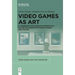 Video Games as Art: A Communication-Oriented Perspective on the Relationship Between Gaming and the Art
