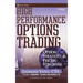 High Performance Options Trading: Option Volatility & Pricing Strategies [With Optionvue CD]