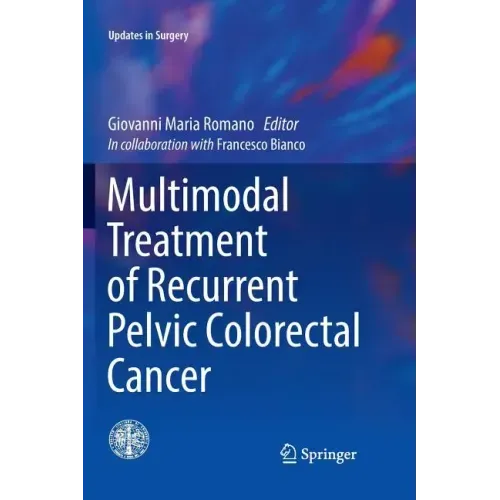 Multimodal Treatment of Recurrent Pelvic Colorectal Cancer