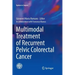Multimodal Treatment of Recurrent Pelvic Colorectal Cancer