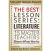 The Best Lesson Series: Literature: 15 Master Teachers Share What Works