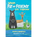 When Fur and Feather Get Together