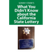 What You Didn't Know about the California State Lottery