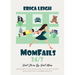 MomFails 24/7: Real Stories By Real Moms