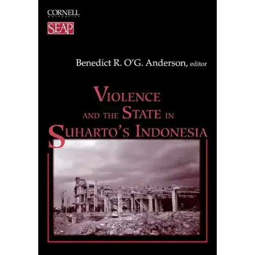Violence and the State in Suharto's Indonesia