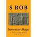 Sumerian Magic: Enki god of magic, wisdom, life and replenishment
