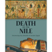 Death on the Nile: Uncovering the Afterlife of Ancient Egypt