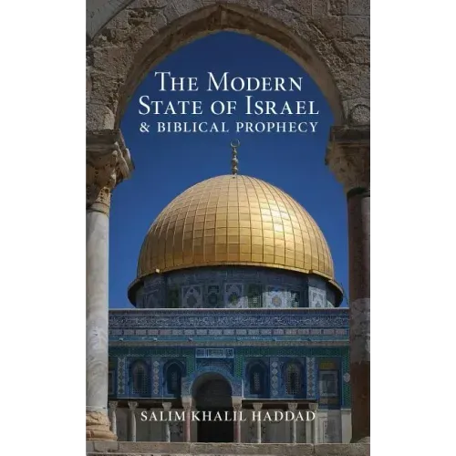 The Modern State of Israel and Biblical Prophecy