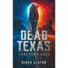 Dead Texas: Lonesome Road