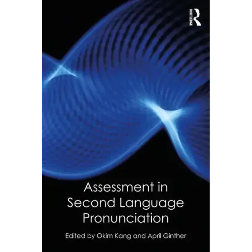 Assessment in Second Language Pronunciation