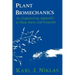 Plant Biomechanics: An Engineering Approach to Plant Form and Function