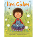 I'm Calm: A book to help kids overcome anxiety and stressful situations
