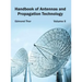 Handbook of Antennas and Propagation Technology: Volume II