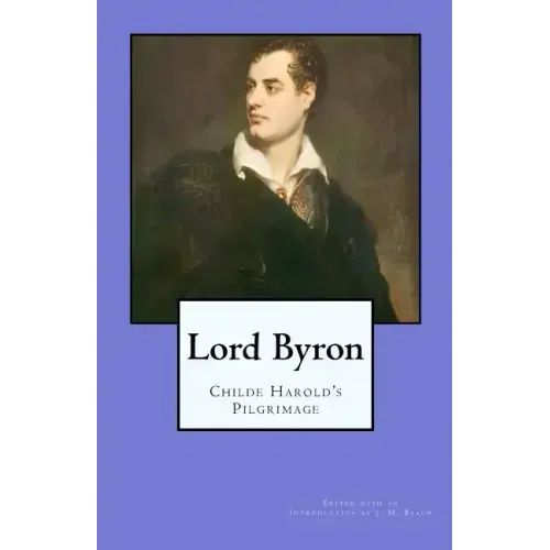 Lord Byron: Childe Harold's Pilgrimage