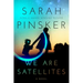 We Are Satellites