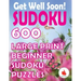 Get Well Soon Sudoku: 600 Large Print Easy Puzzles Beginner Sudoku for relaxation, mindfulness and keeping the mind active.