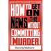 How to Get on the News without Committing Murder