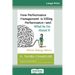 How Performance Management Is Killing Performanceâ "and What to Do About It: Rethink. Redesign. Reboot (16pt Large Print Edition)