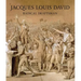Jacques Louis David: Radical Draftsman