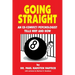 Going Straight: An Ex-Convict/Psychologist Tells Why and How