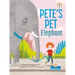 Pete's Pet Elephant