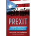 Prexit: Forging Puerto Rico's Path to Sovereignty