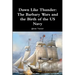 Dawn Like Thunder: The Barbary Wars and the Birth of the US Navy