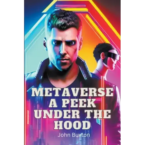 Metaverse a Peek Under the Hood