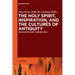 The Holy Spirit, Inspiration, and the Cultures of Antiquity: Multidisciplinary Perspectives