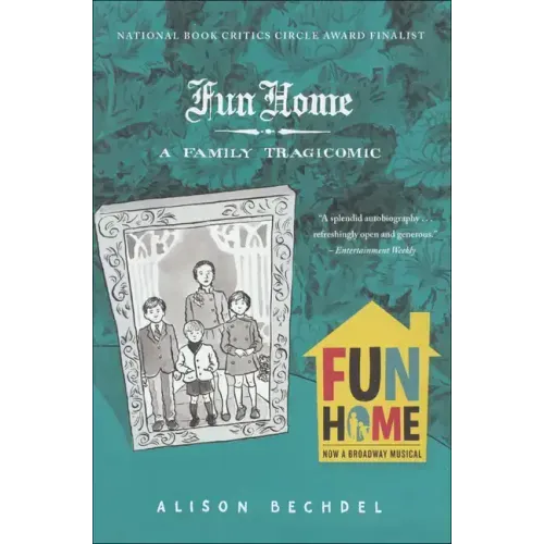 Fun Home: A Family Tragicomic