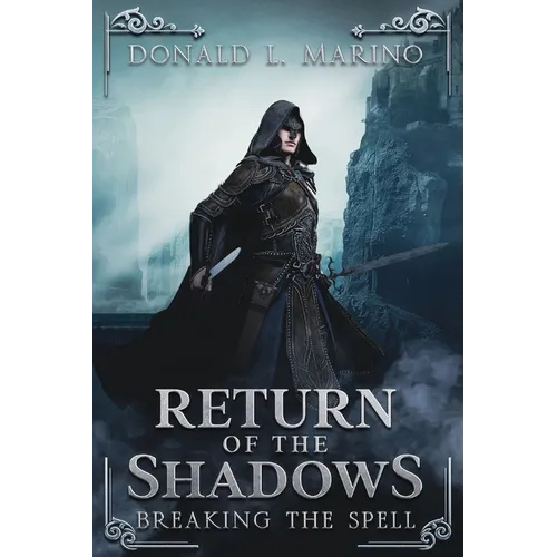 Return of the Shadows: Book Four Breaking the Spell
