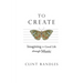 To Create: Imagining the Good Life Through Music